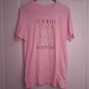 Pink It Is Well With My Soul T Shirt
